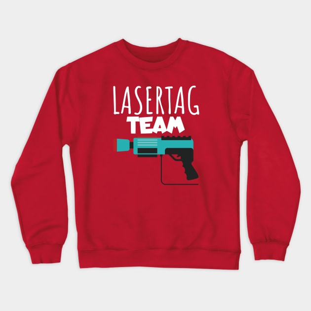 Lasertag team Crewneck Sweatshirt by maxcode